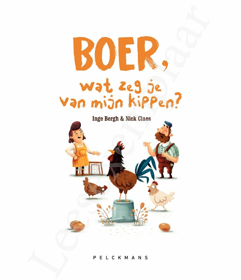 Preview: Boer, wat zeg je van mijn kippen?