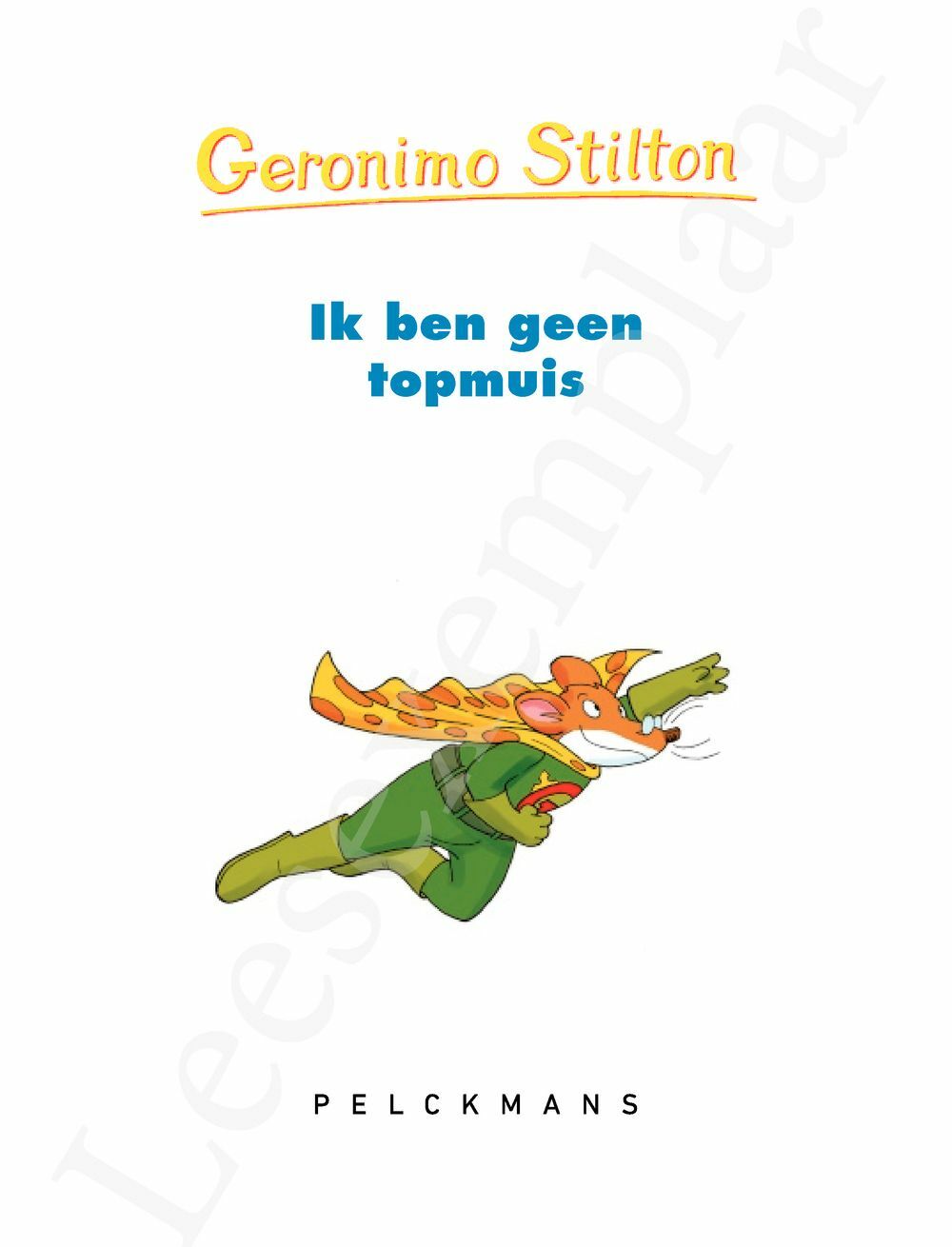 Preview: Geronimo Stilton - Ik ben geen topmuis (AVI E3)