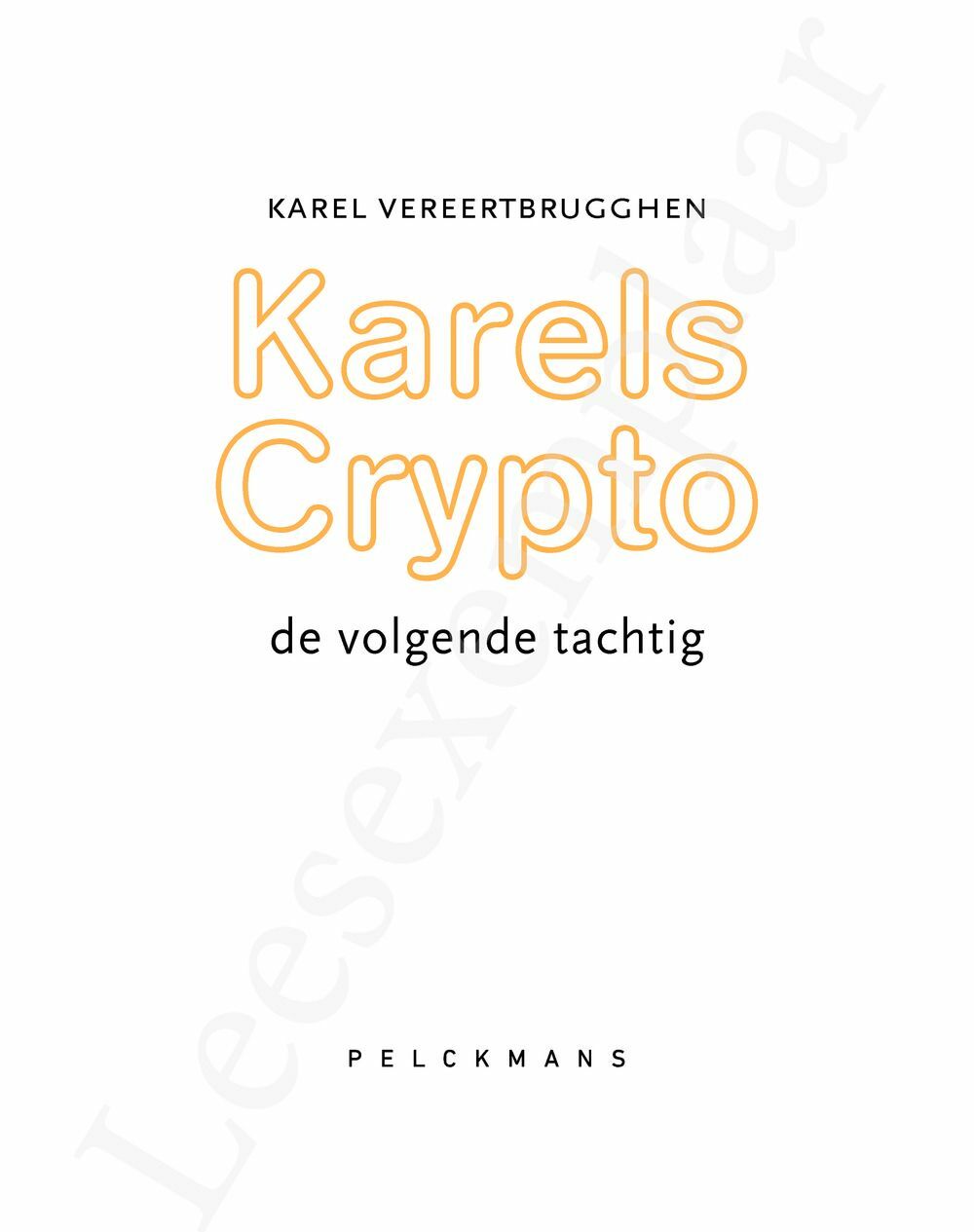 Preview: Karels Crypto: de volgende tachtig