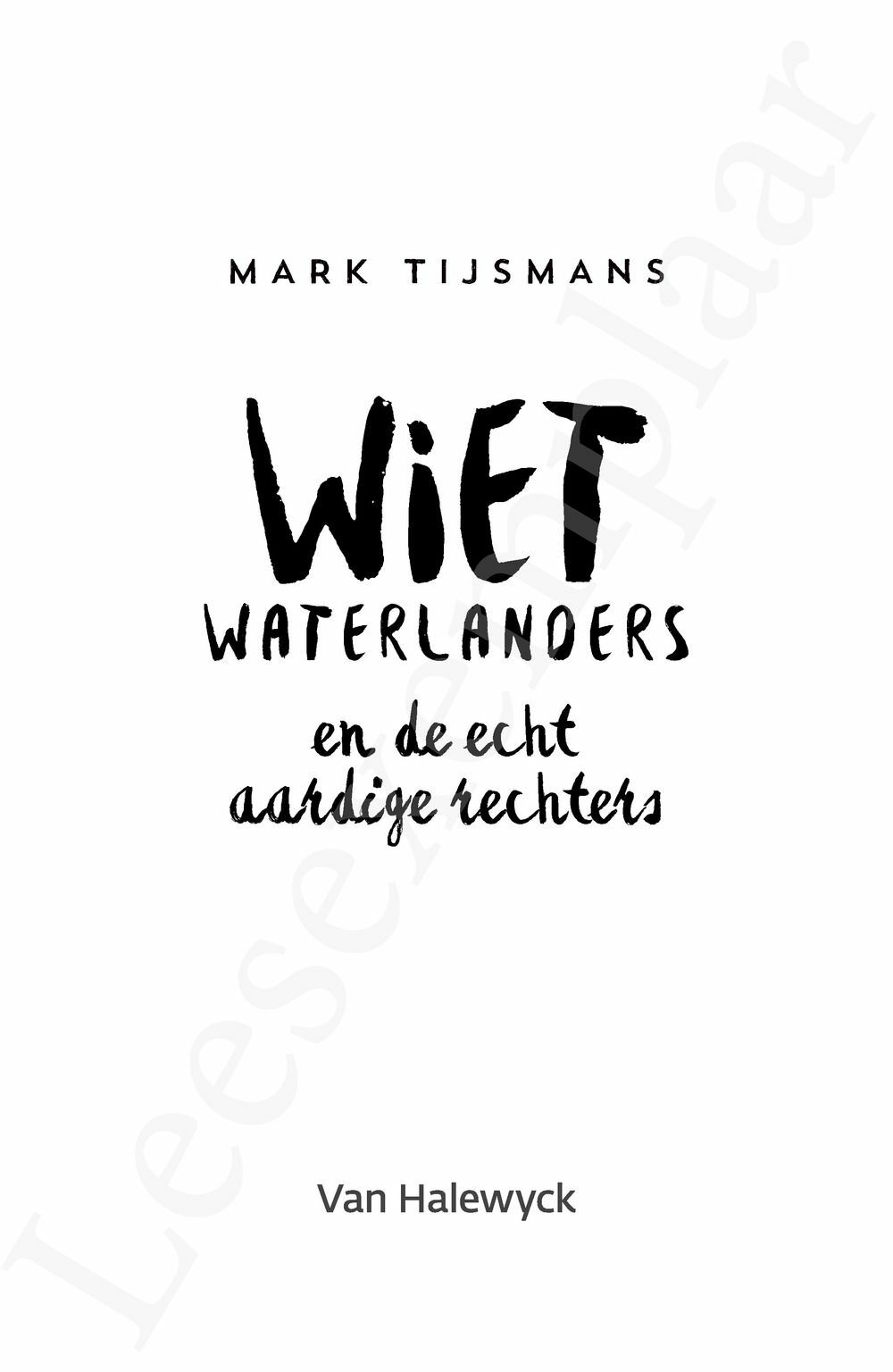 Preview: Wiet Waterlanders en de echt aardige rechters