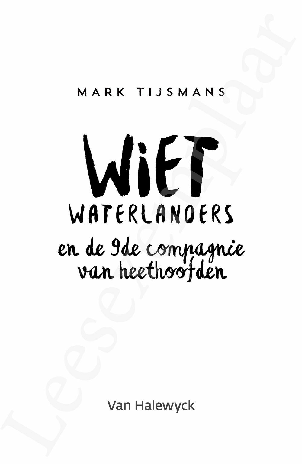 Preview: Wiet Waterlanders en de negende compagnie van heethoofden