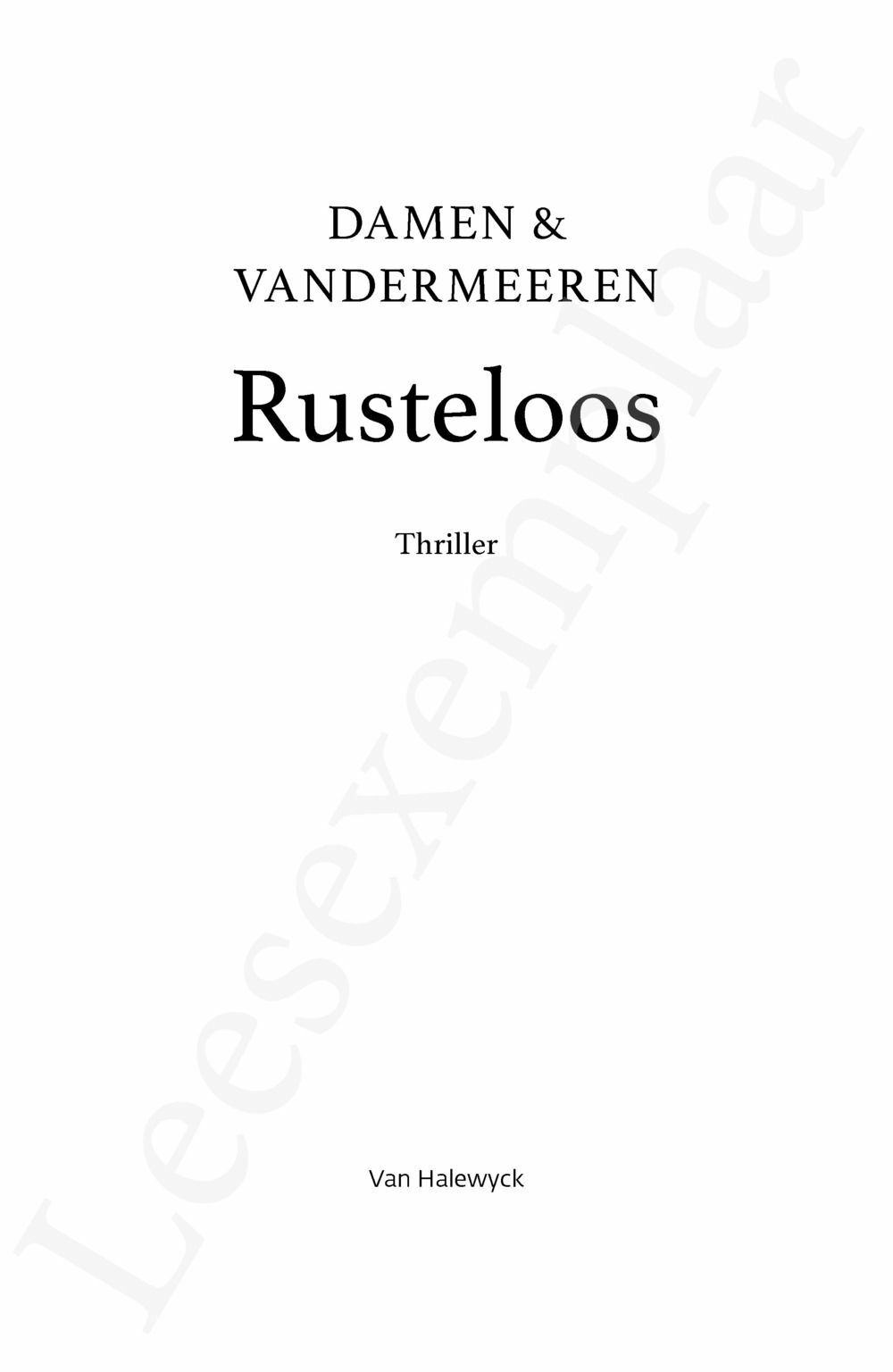 Preview: Rusteloos