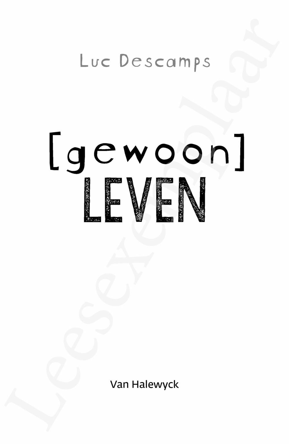 Preview: Gewoon leven