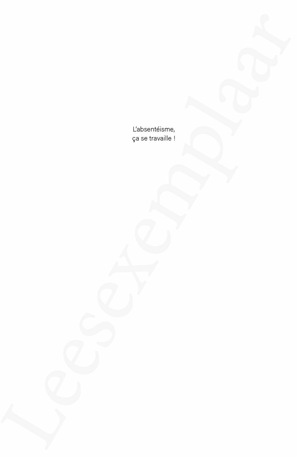 Preview: L'absentéisme, ça se travaille!