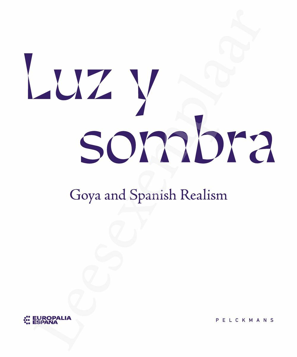 Preview: Luz y sombra. Goya and Spanish realism