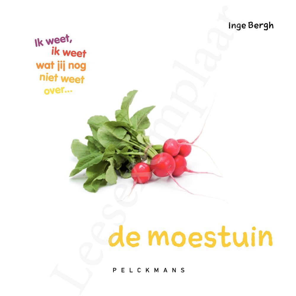 Preview: Ik weet, ik weet wat jij nog niet weet over... de moestuin