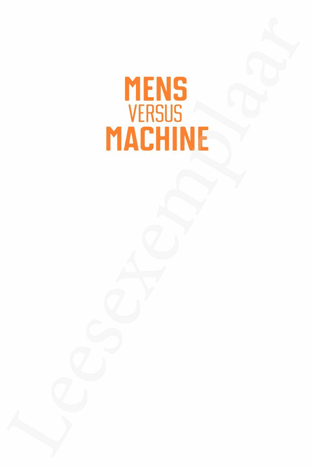 Preview: Mens versus machine