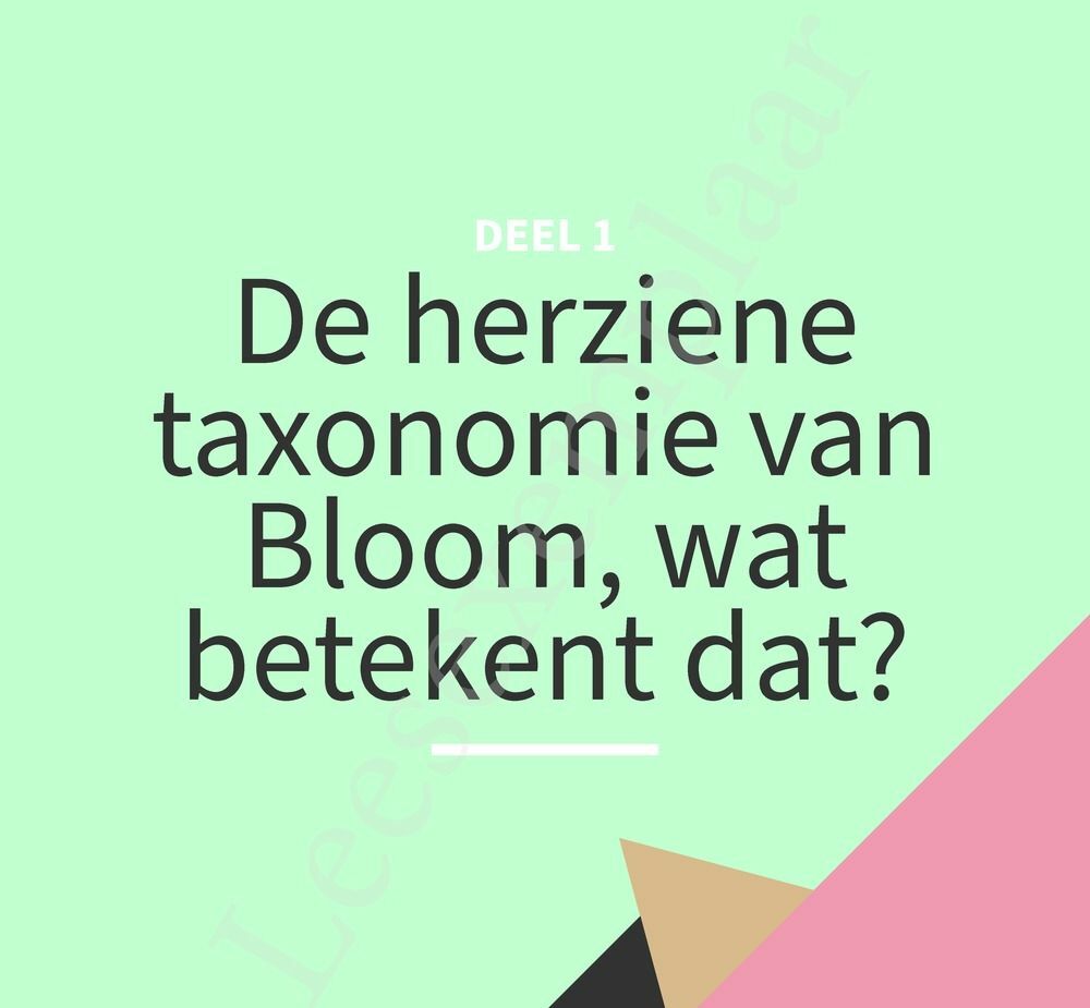 Preview: De herziene taxonomie van Bloom in de klas