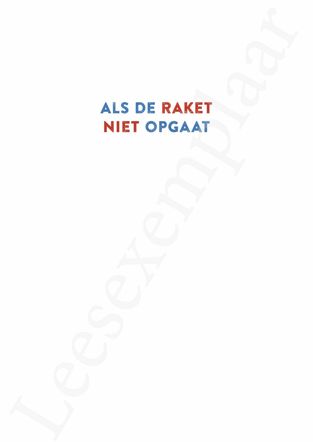 Preview: Als de raket niet opgaat