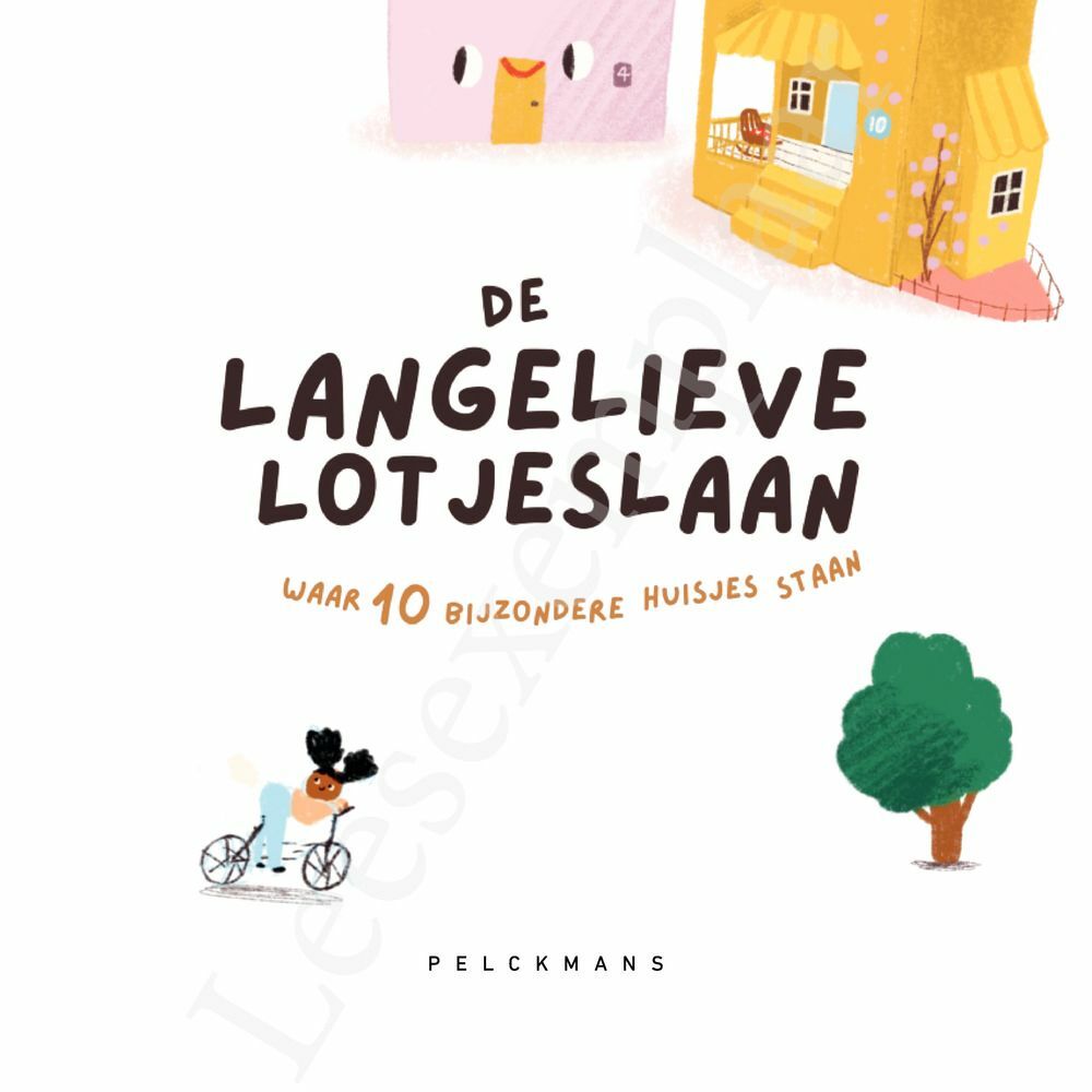 Preview: De Langelievelotjeslaan. Waar 10 bijzondere huisjes staan.