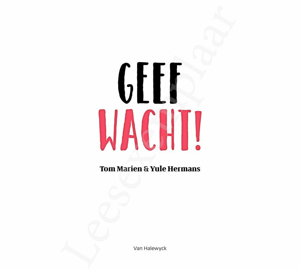 Preview: Geef wacht!