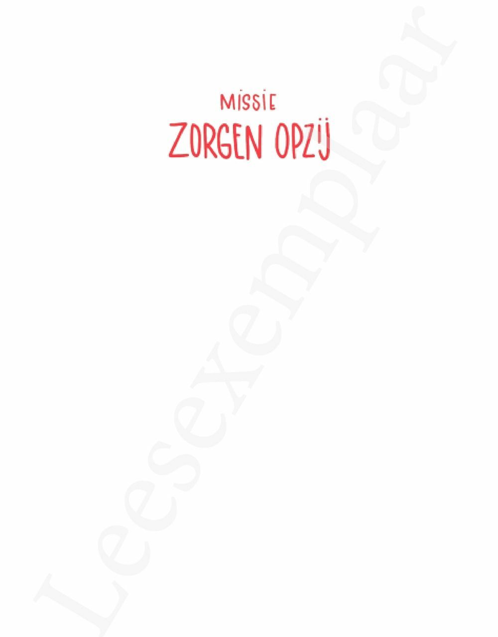 Preview: Missie zorgen opzij