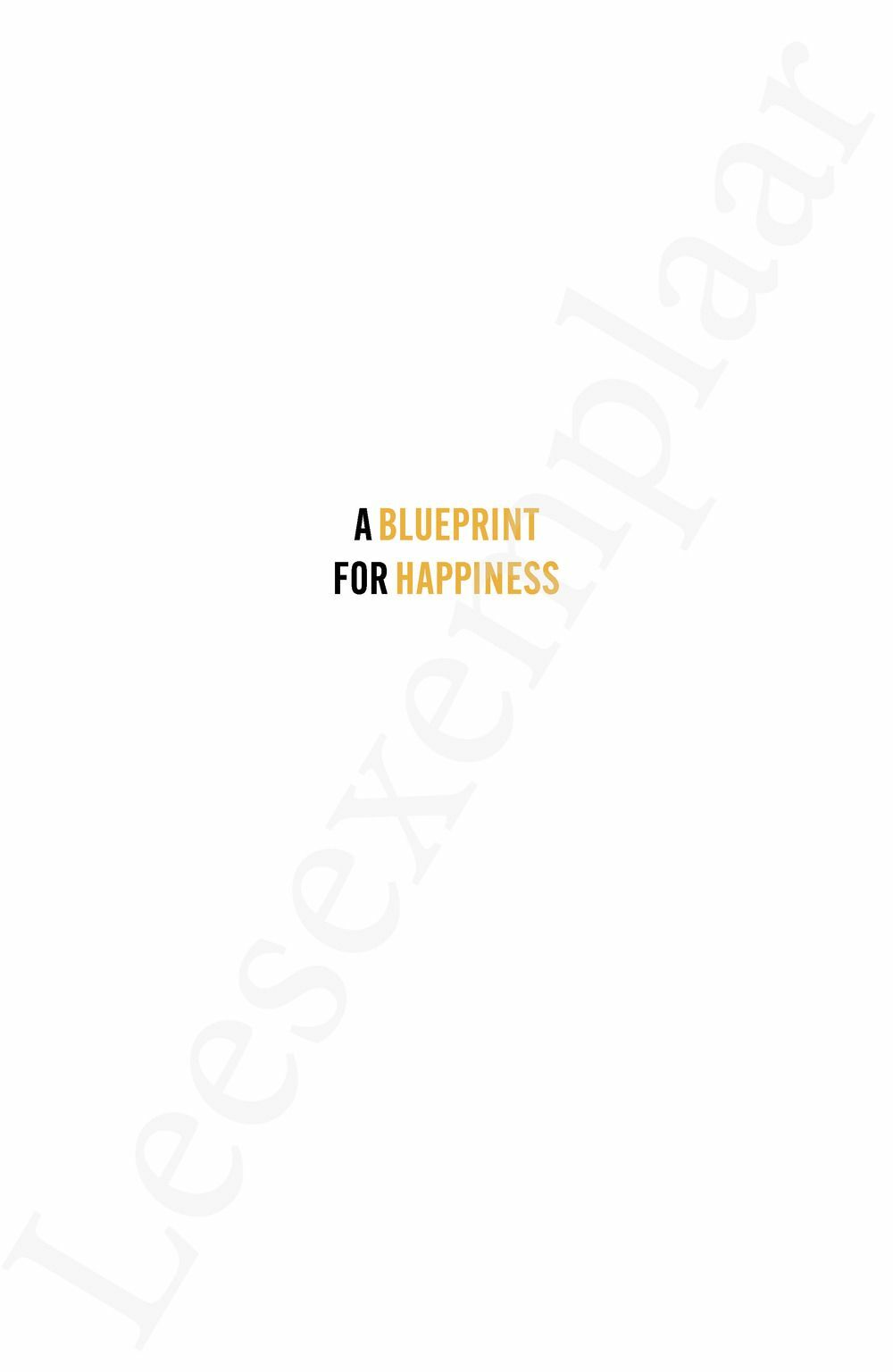 Preview: A blueprint for happiness