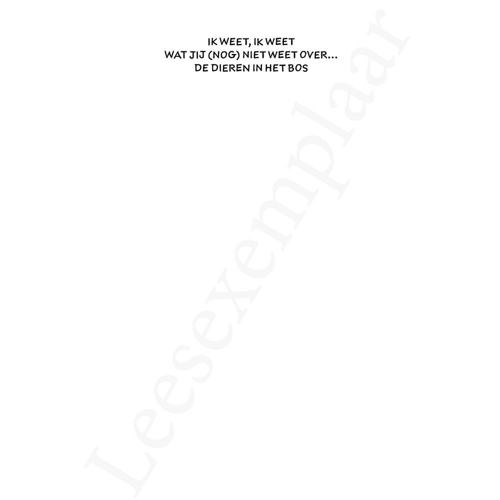 Preview: Ik weet, ik weet wat jij nog niet weet over... de dieren in het bos