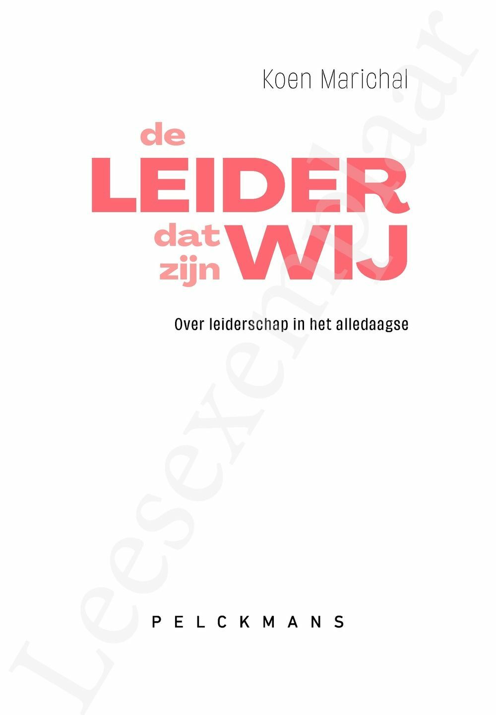 Preview: De leider. Dat zijn wij