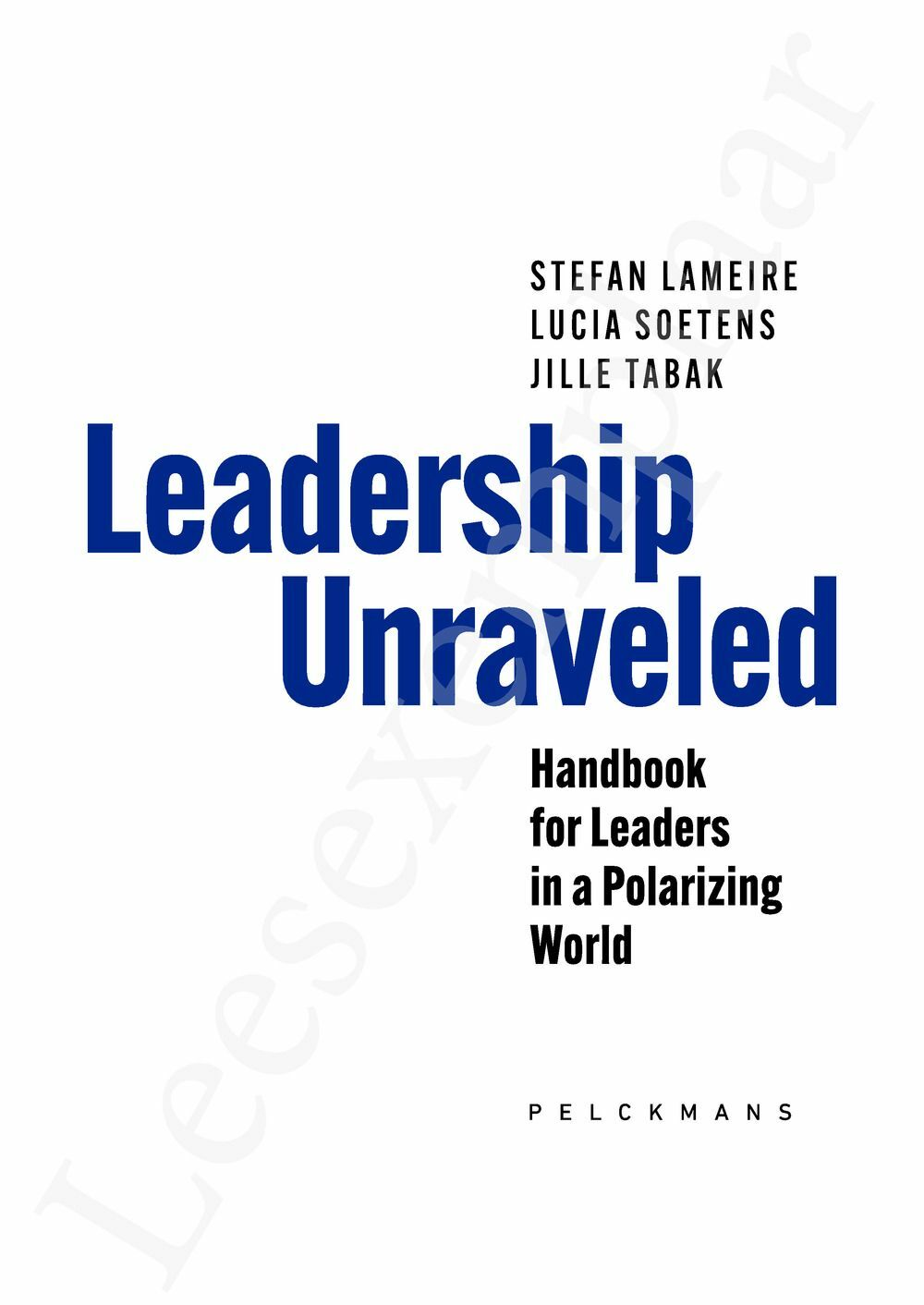 Preview: Leadership Unraveled