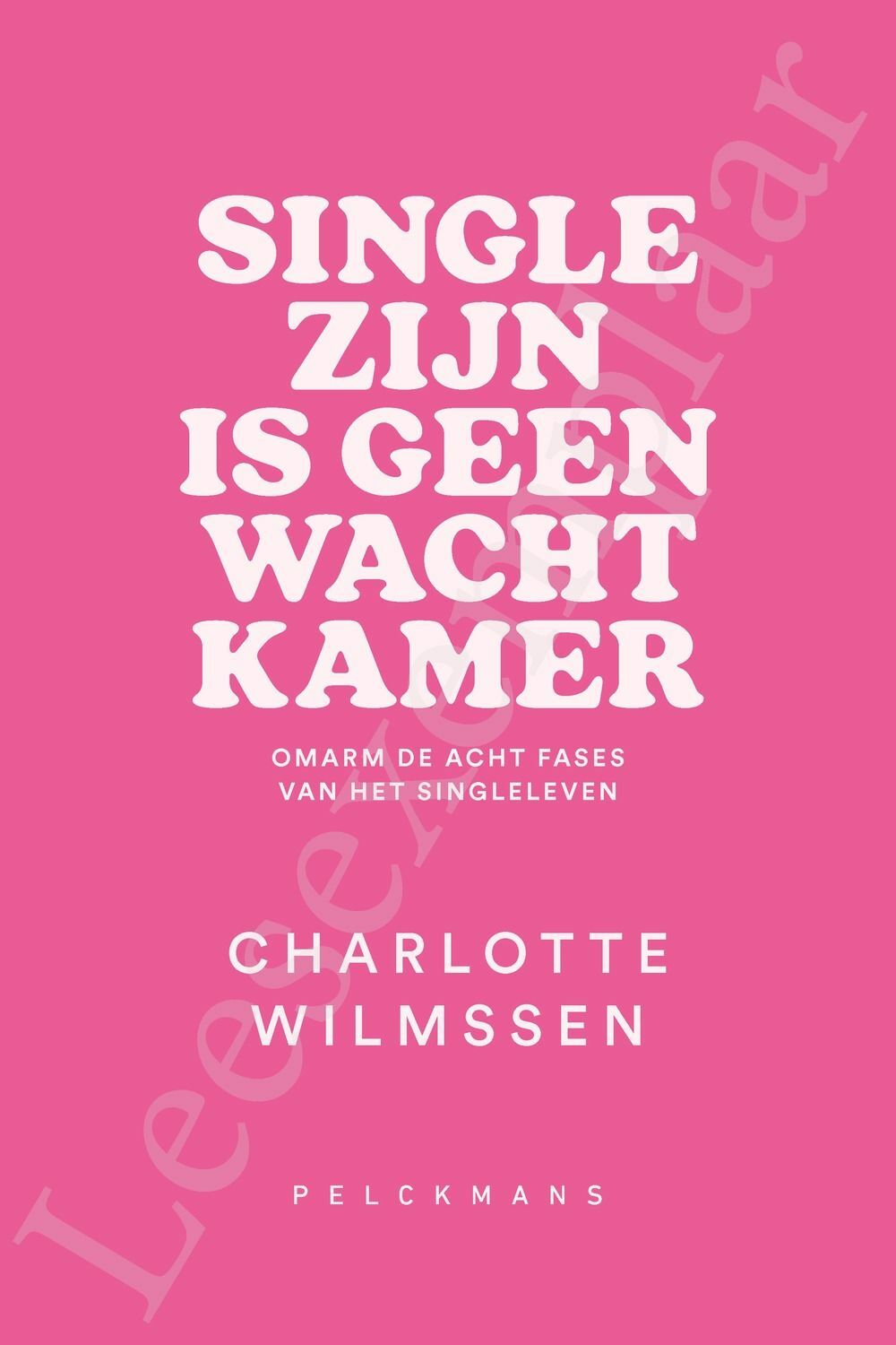 Preview: Single zijn is geen wachtkamer