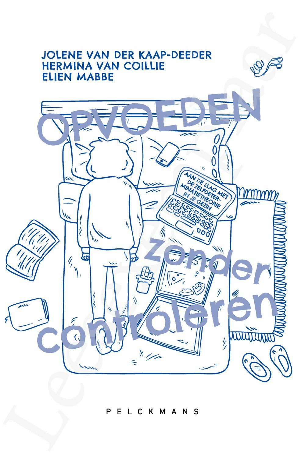 Preview: Opvoeden zonder controleren