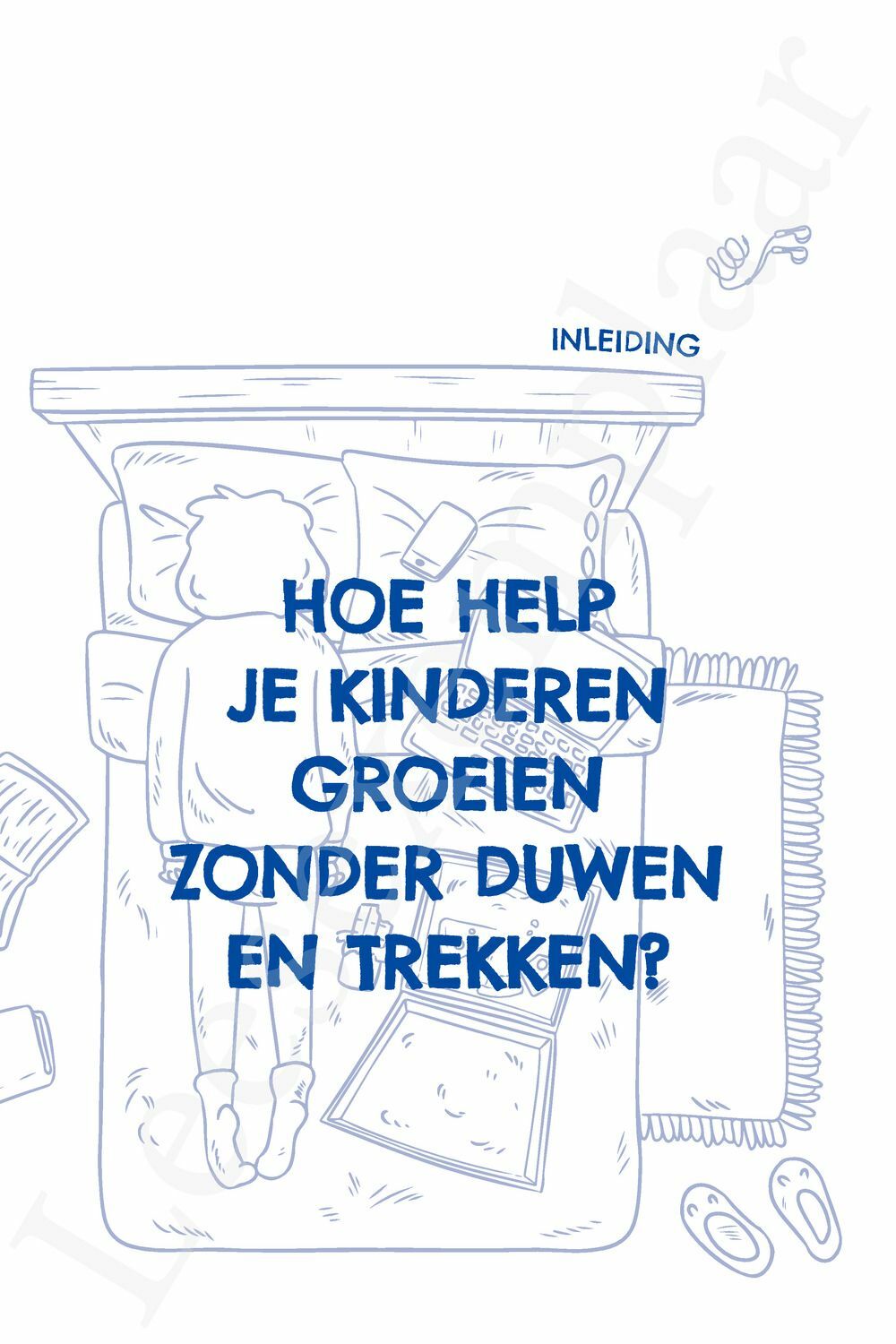 Preview: Opvoeden zonder controleren