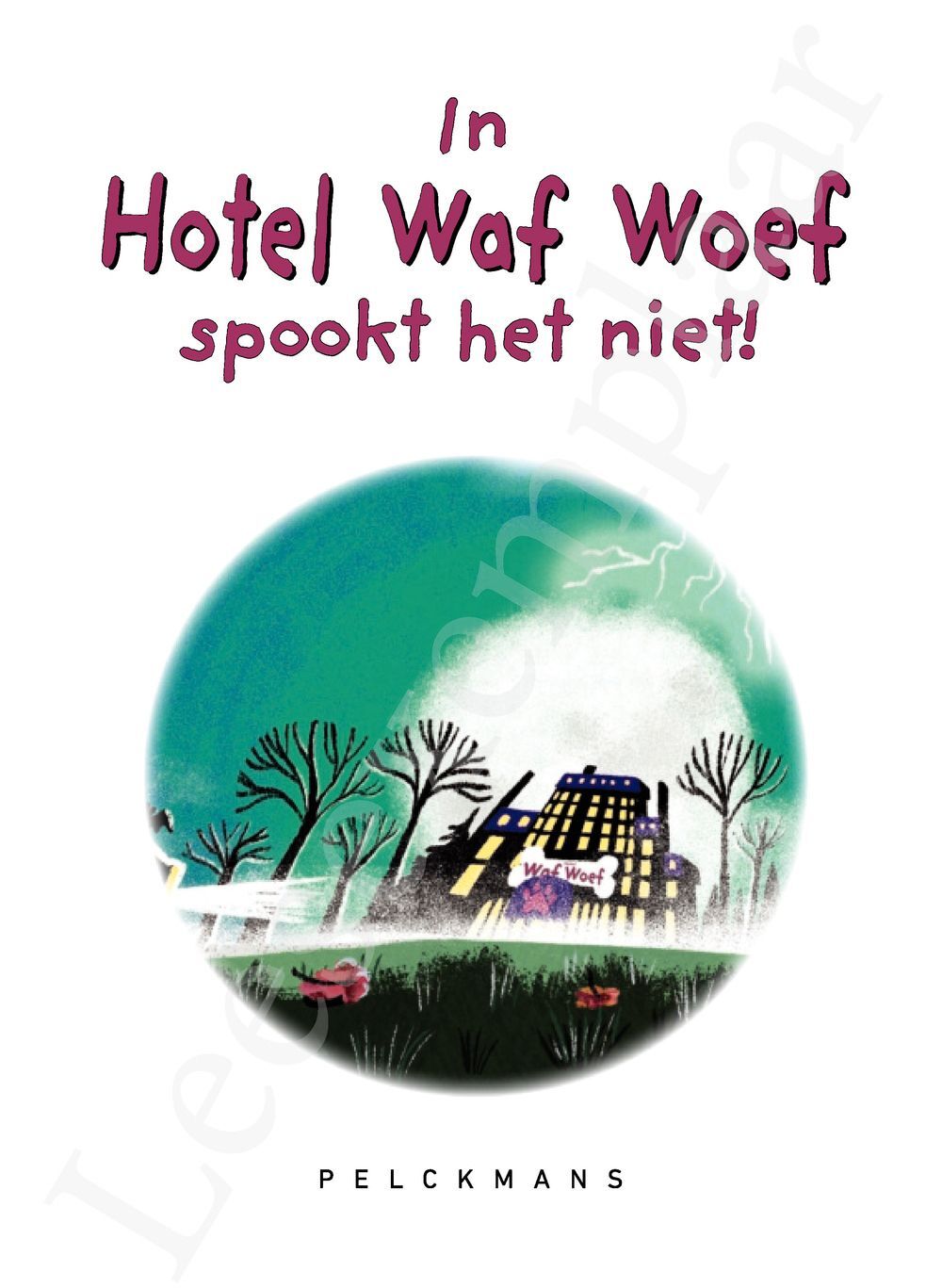Preview: In Hotel Waf Woef spookt het niet! (AVI E4)
