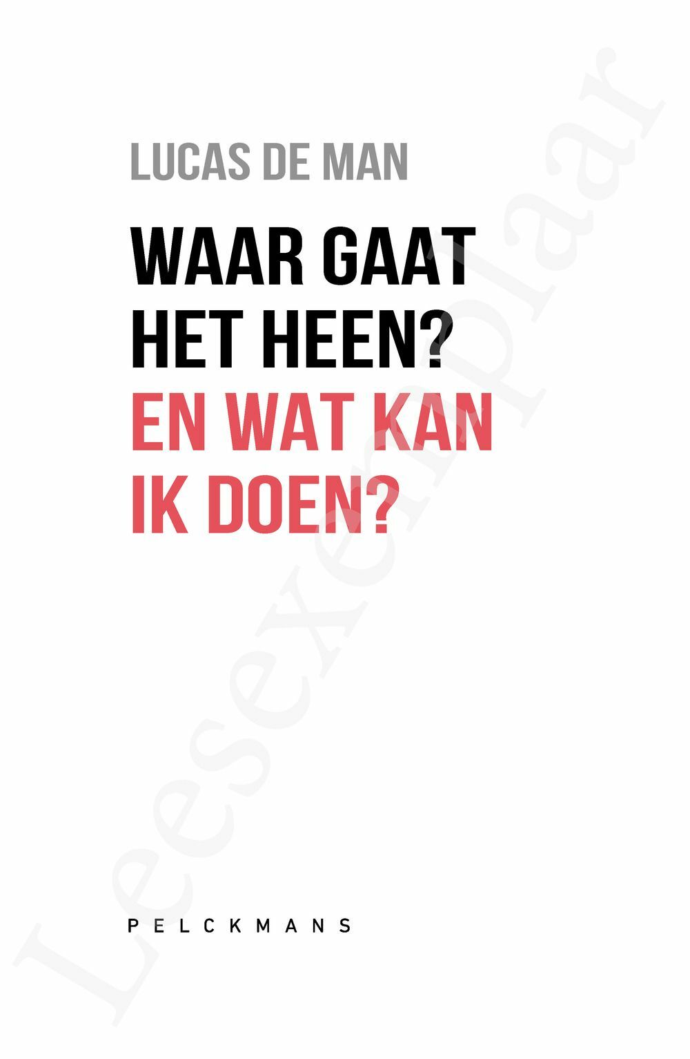 Preview: Waar gaat het heen? En wat kan ik doen?