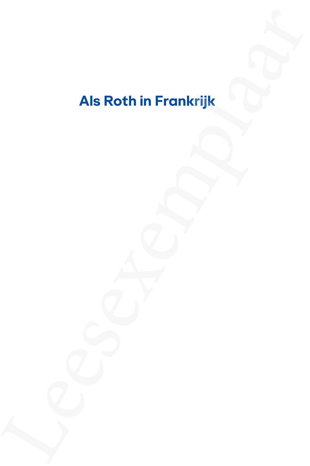 Preview: Als Roth in Frankrijk