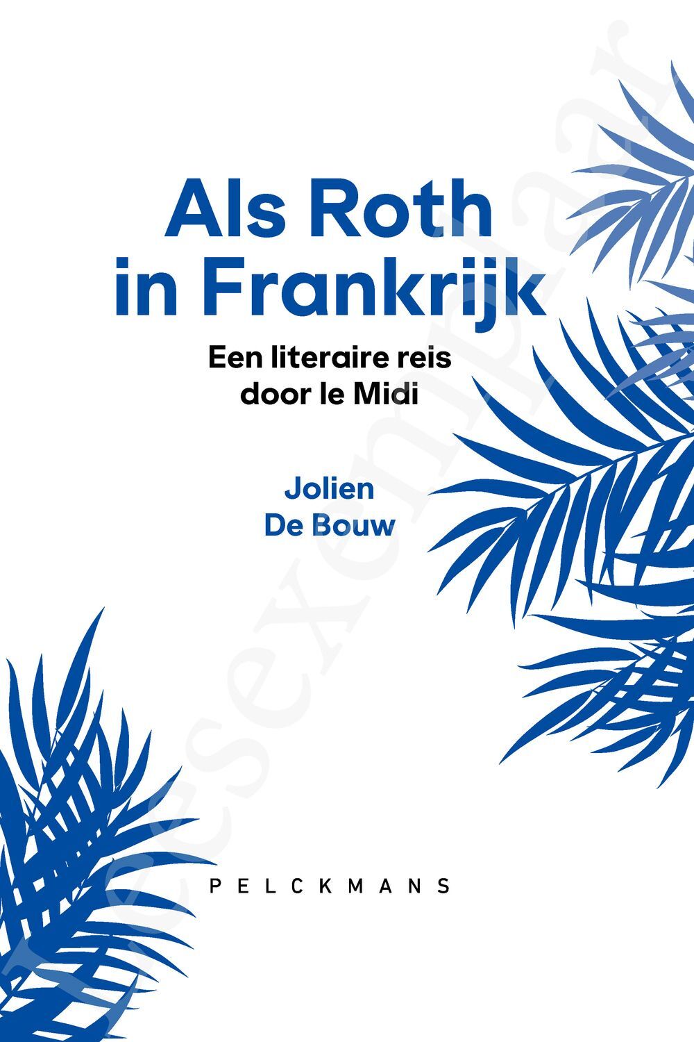 Preview: Als Roth in Frankrijk