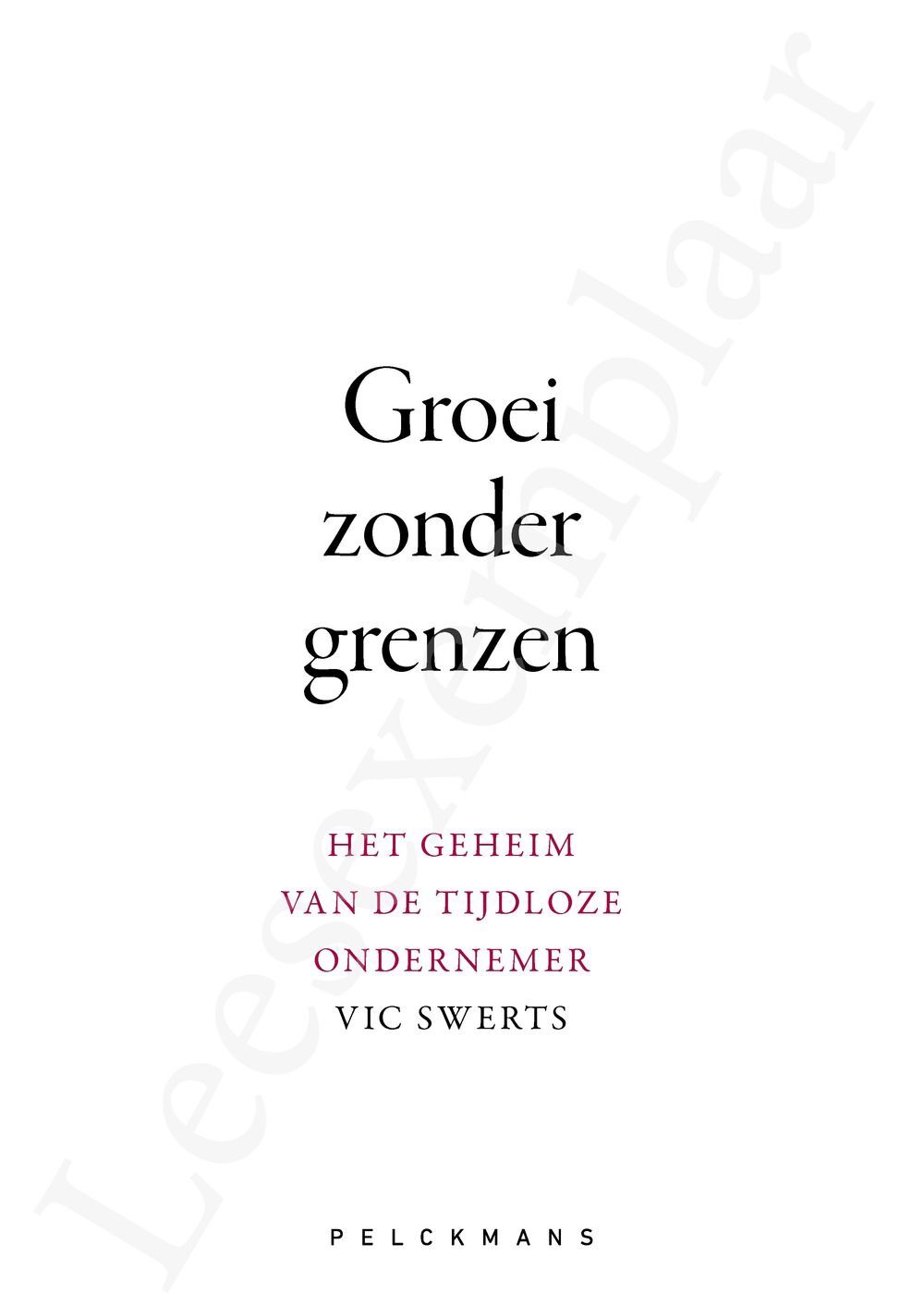 Preview: Groei zonder grenzen: Het geheim van de tijdloze ondernemer