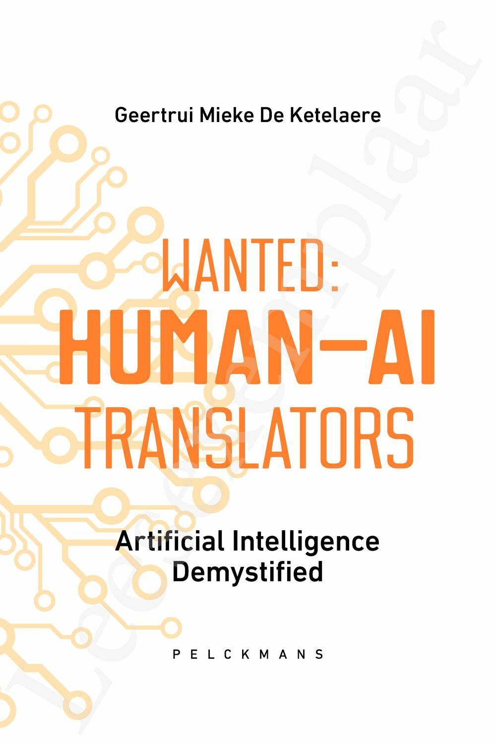 Preview: Wanted: Human-AI Translators