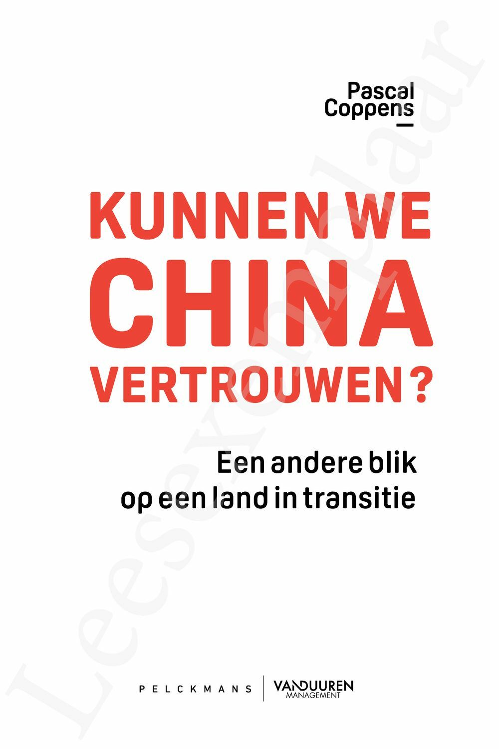 Preview: Kunnen we China vertrouwen?