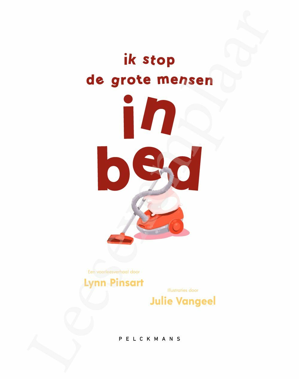 Preview: Ik stop de grote mensen in bed