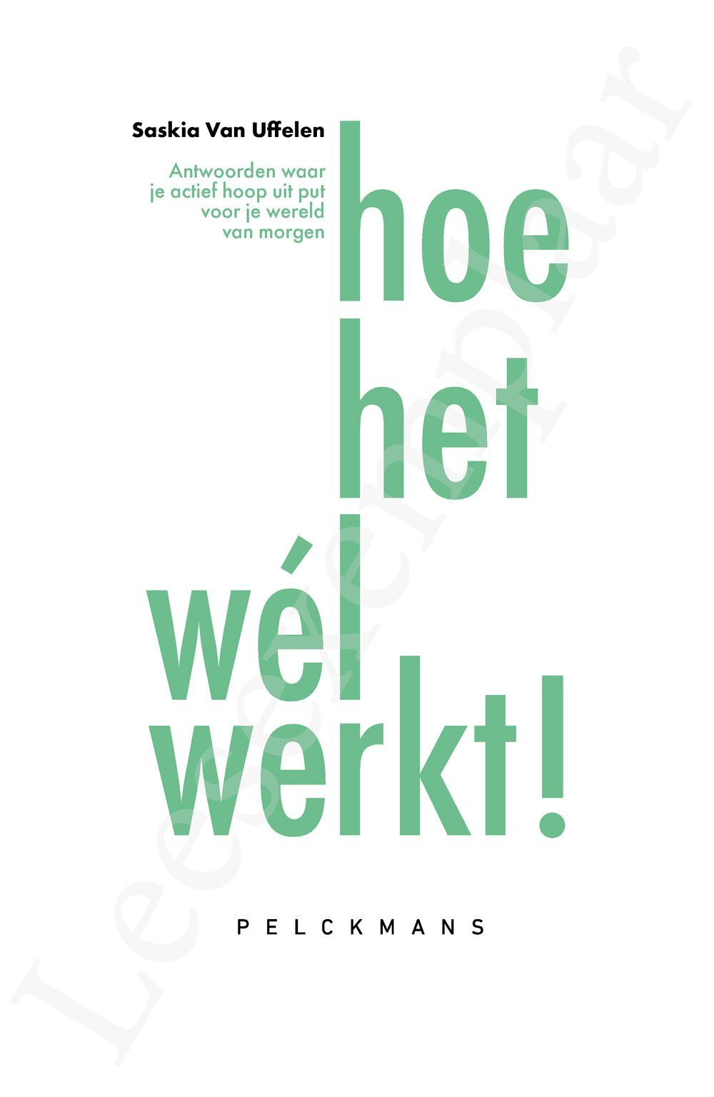 Preview: Hoe het wel werkt!