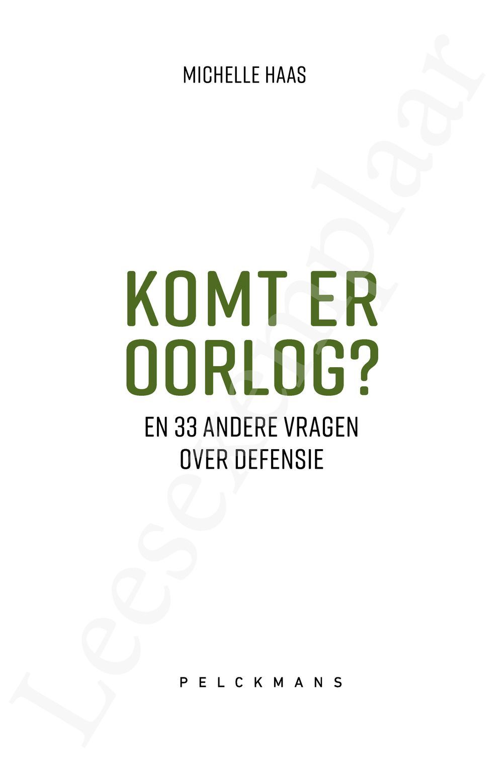Preview: Komt er oorlog? En 33 andere vragen over defensie