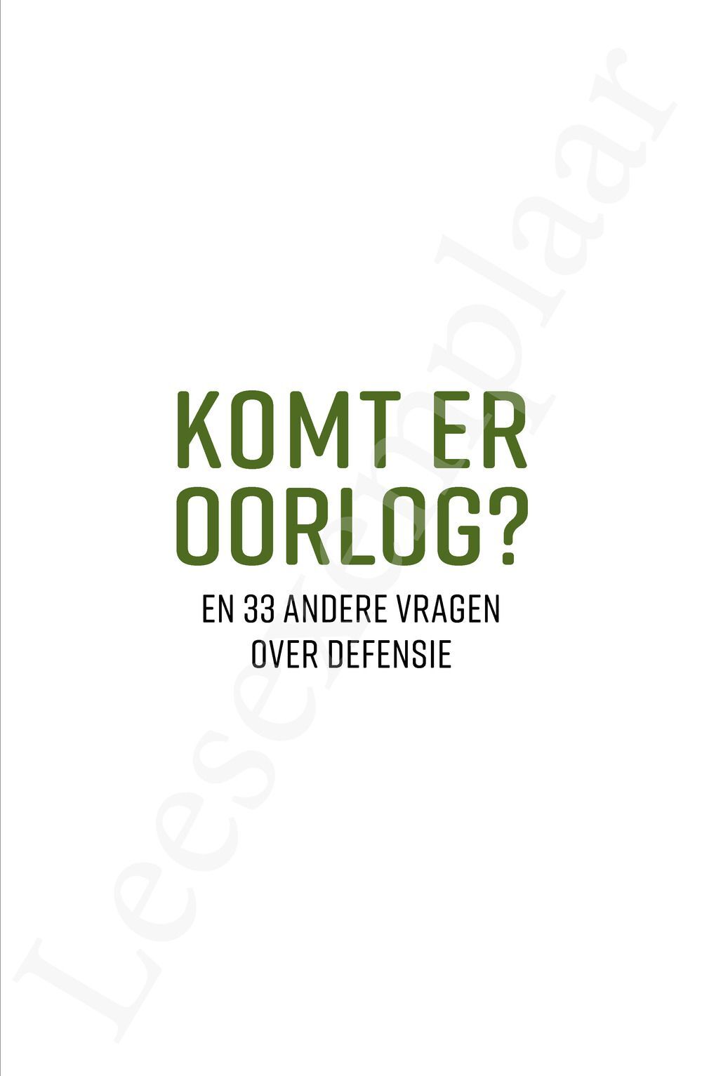 Preview: Komt er oorlog? En 33 andere vragen over defensie