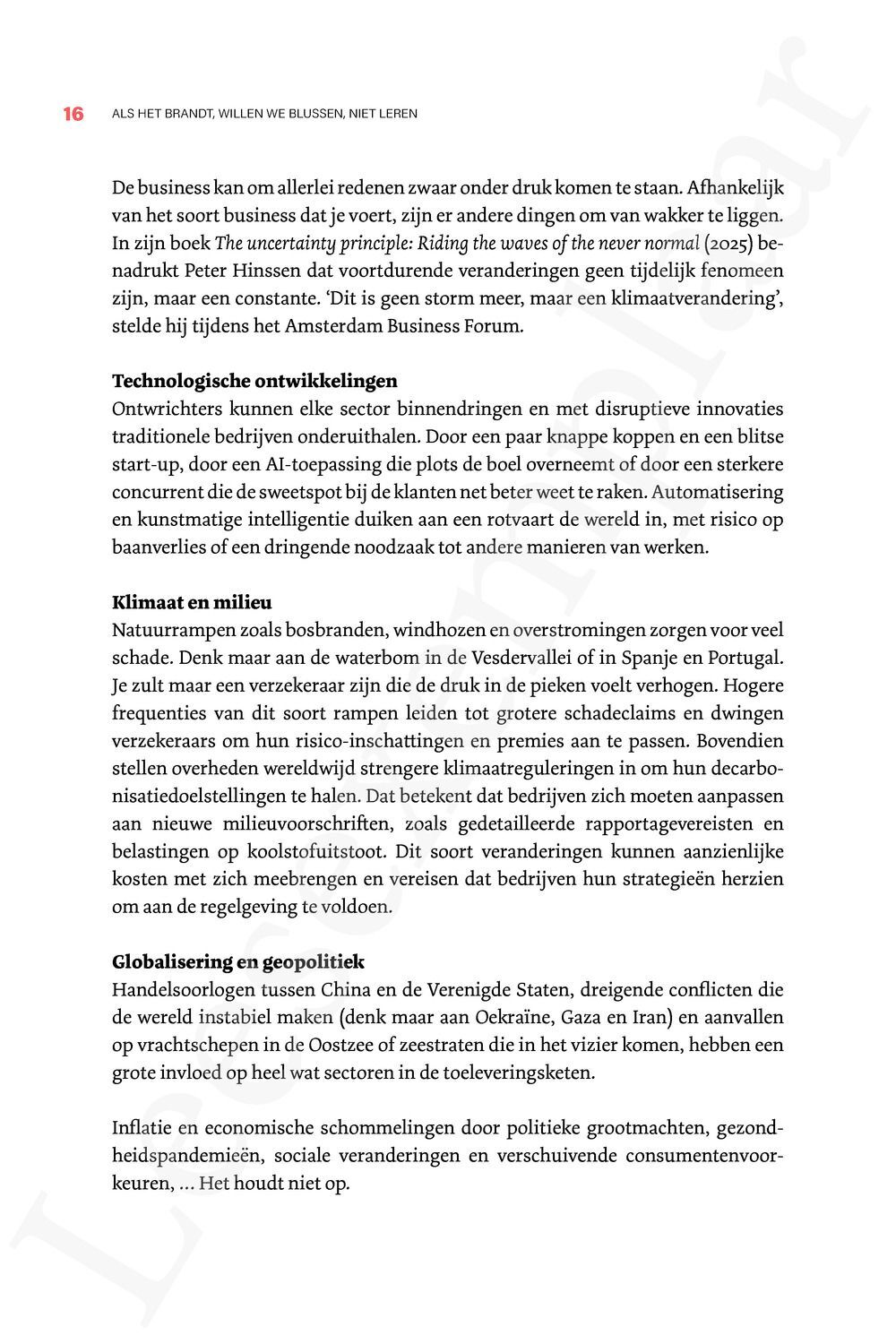 Preview: Als het brandt, willen we blussen, niet leren