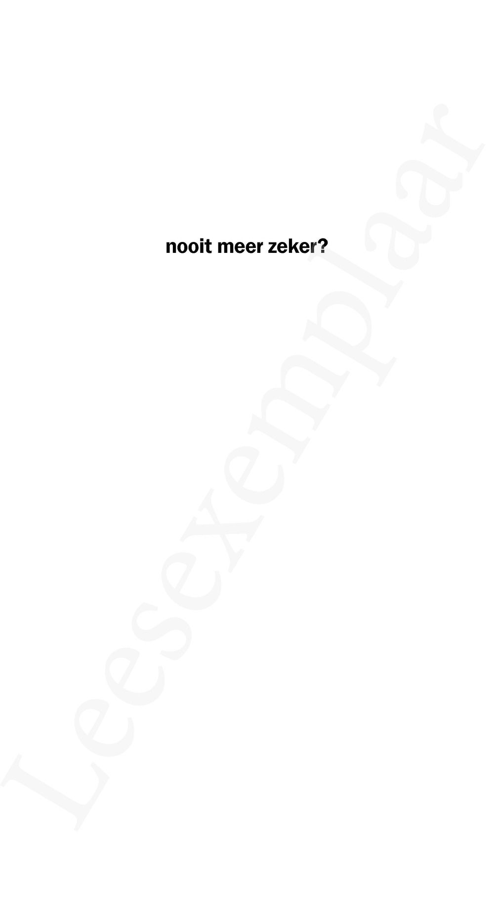 Preview: Nooit meer zeker?