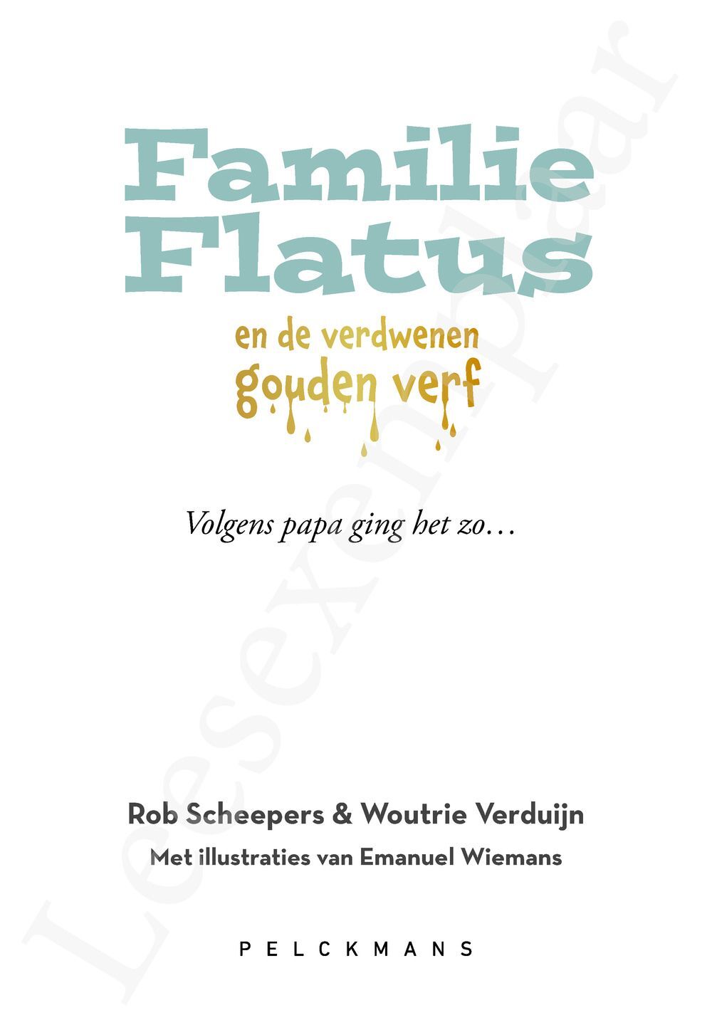 Preview: Familie Flatus en de verdwenen gouden verf
