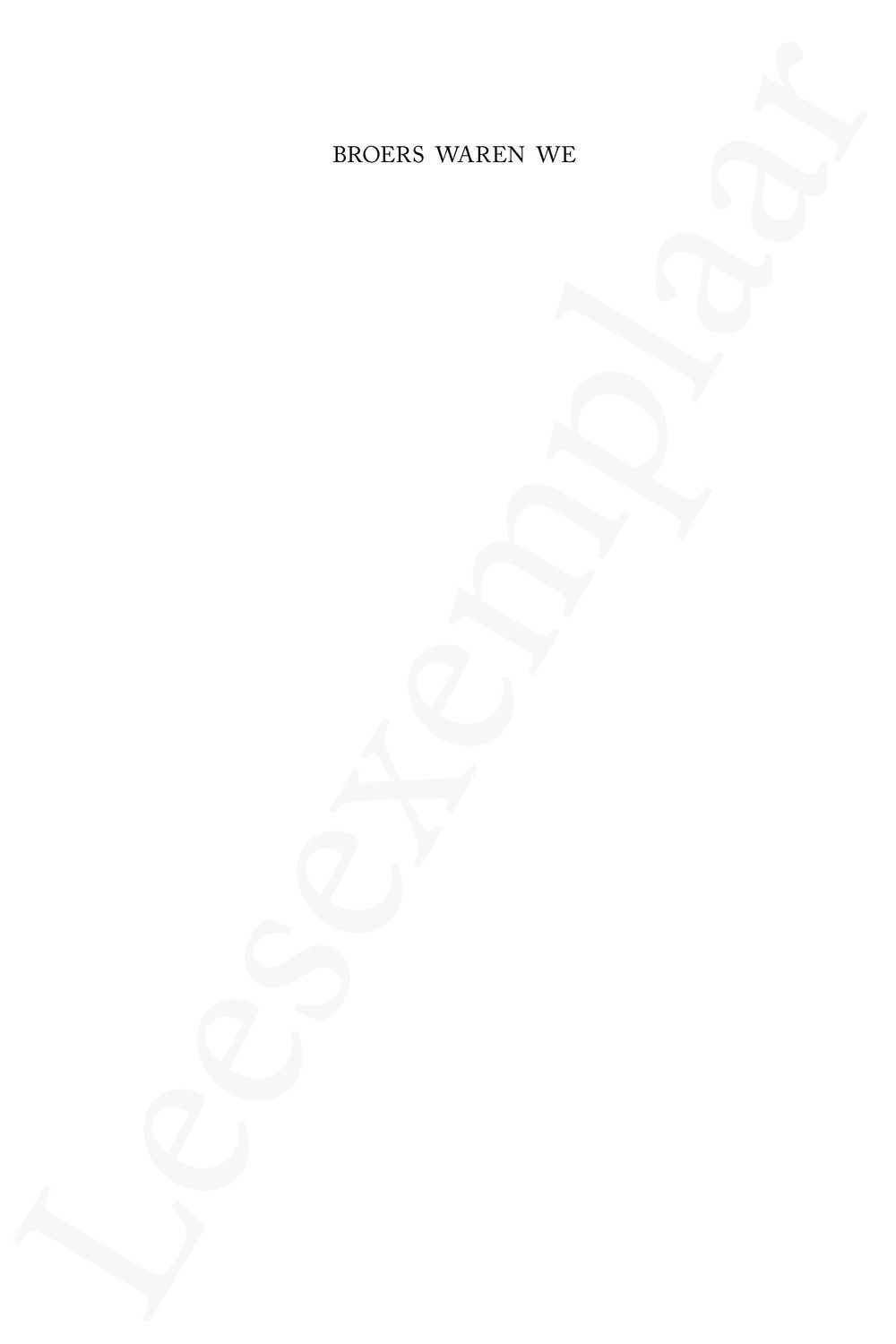Preview: Broers waren we