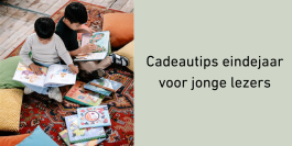 Cadeautips eindejaar voor jonge lezers