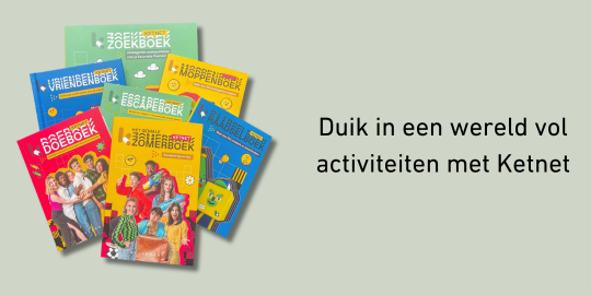 Duik in een wereld vol activiteiten met Ketnet