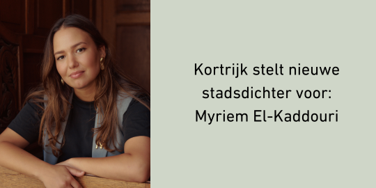 Kortrijk stelt nieuwe stadsdichter voor: Myriem El-Kaddouri