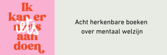 Herkenbare boeken over mentaal welzijn