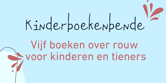 TIPS: vijf boekentips over rouw voor kinderen en tieners