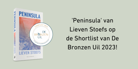 'Peninsula' van Lieven Stoefs op de Shortlist van De Bronzen Uil 2023!