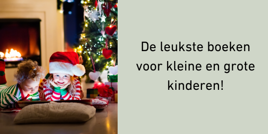 De leukste cadeauboeken voor kleine en grote kinderen!