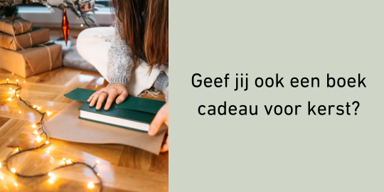 Geef een boek cadeau voor kerst: tien tips!