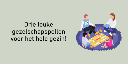 Ontdek drie gezelschapspellen voor het hele gezin!