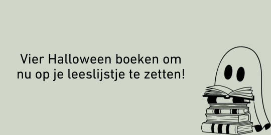 Vier Halloween boeken om nu op je leeslijstje te zetten!