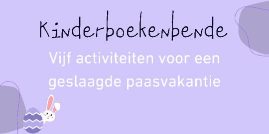 TIPS: Vijf paasactiviteiten rond boeken