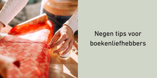Negen spannende en meeslepende boeken om cadeau te geven!